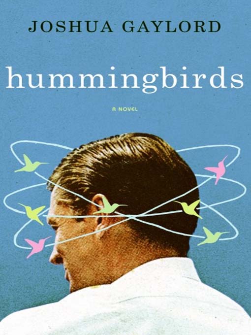 Title details for Hummingbirds by Joshua Gaylord - Available